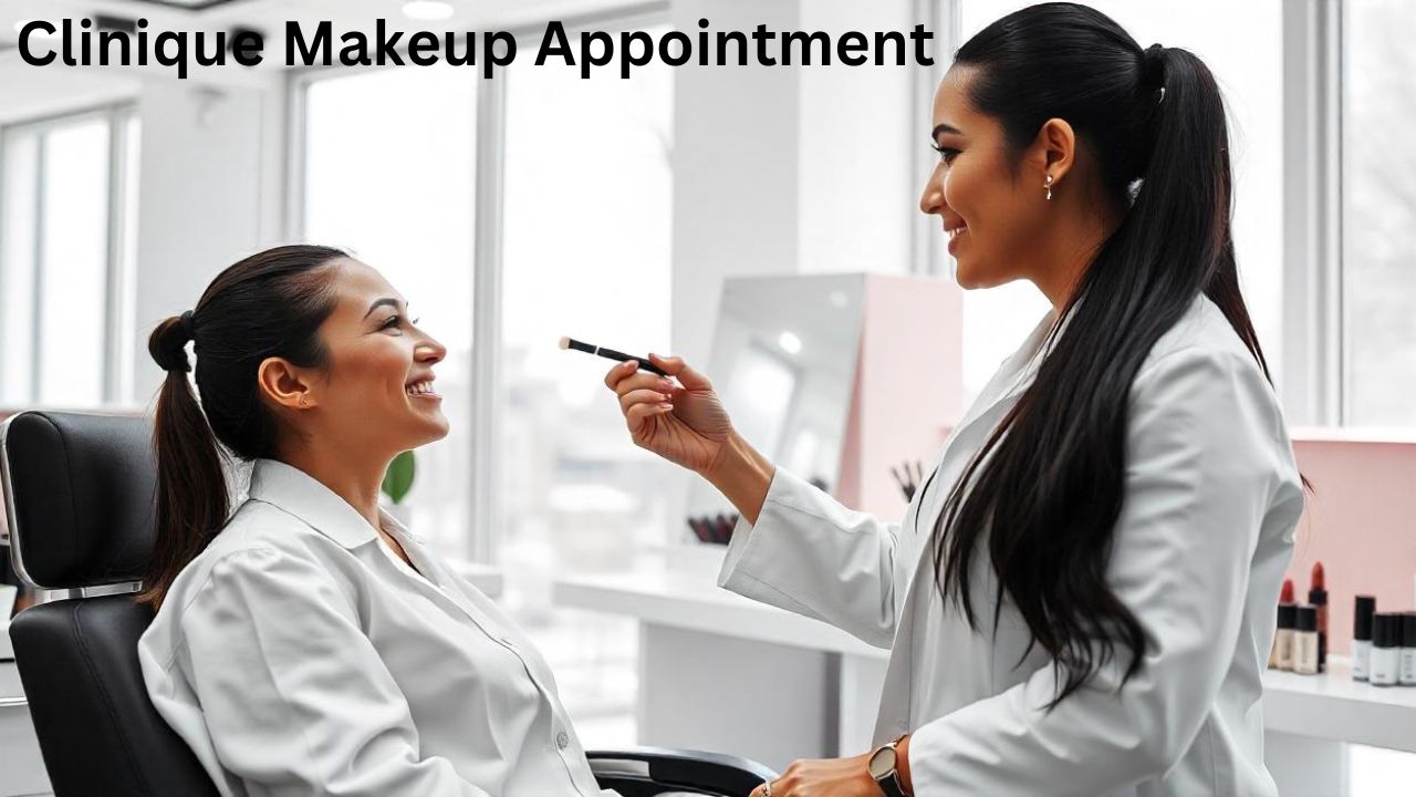 Clinique Makeup Appointment